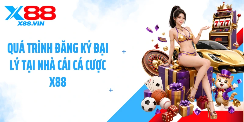 Quá trình đăng ký đại lý tại nhà cái cá cược X88